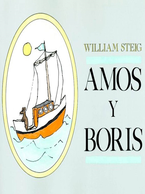 Title details for Amos y Boris by William Steig - Available